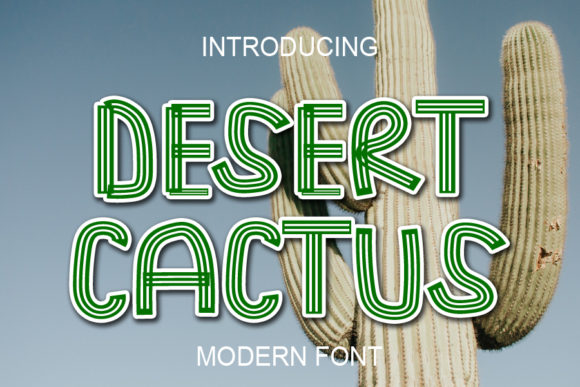 Desert Cactus: A Whimsical Display Font for Creative Projects
