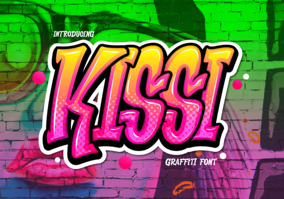 Kissi: The Bold Statement of Modern Street Art Typography